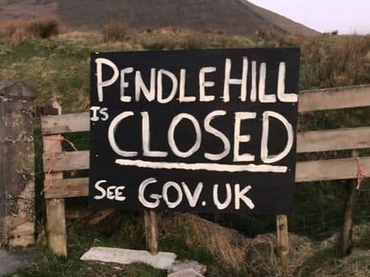The sign says it all and police have pleaded with walkers to stay away from Pendle Hill until the pandemic is over.