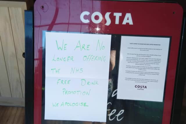 A sign was posted in the Costa Coffee branch at Blackpool Victoria Hospital, telling medics they will no longer get free drinks