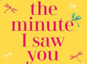 The Minute I Saw You