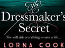 The Dressmaker’s Secret  by Lorna Cook