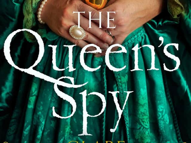 The Queen’s Spy  by Clare Marchant