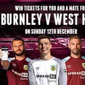 Win FOUR tickets to see Burnley take on West Ham United at Turf Moor