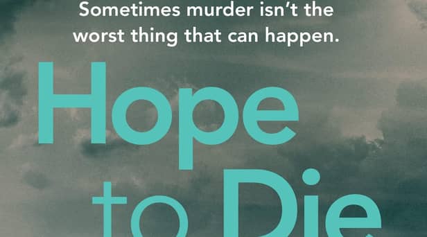 Hope to Die by Cara Hunter