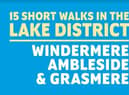 Short Walks in the Lake District: Windermere Ambleside and Grasmere by Jonathan and Lesley Williams
