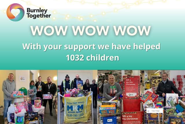 Burnley Together has thanked the town's shops, businesses, schools and charities for their donations to the annual toy appeal which meant 1,032 children woke up to new gifts on Christmas morning