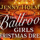 The Ballroom Girls: Christmas Dreams by Jenny Holmes