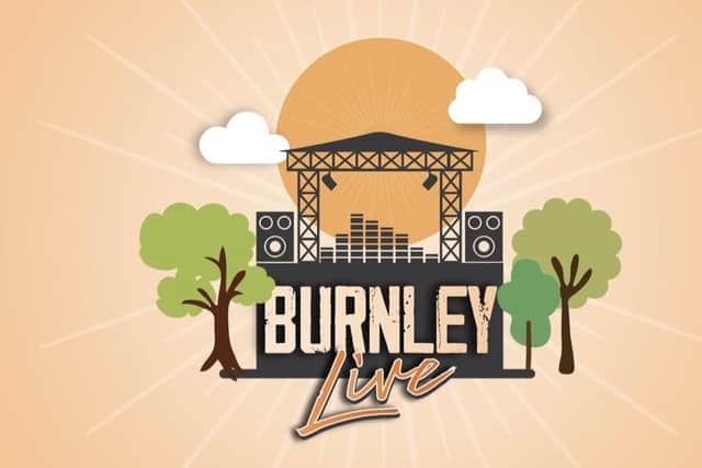 Burnley Live is taking place on Bank Holiday Sunday