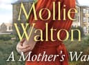 A Mother’s War by Mollie Walton