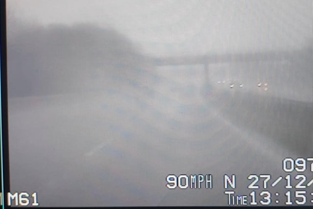Police say the car infront of them was hardly visible because of the rain and spray - but they were still clocked at 90mph on the M61.
The driver's excuse was that they were going to a furniture shop.