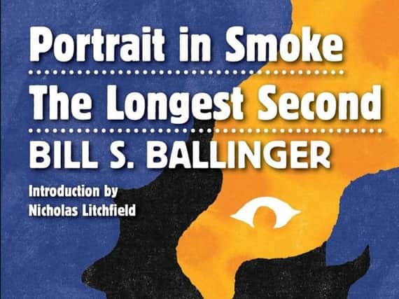 Portrait in Smoke and The Longest Second by Bill S. Ballinger