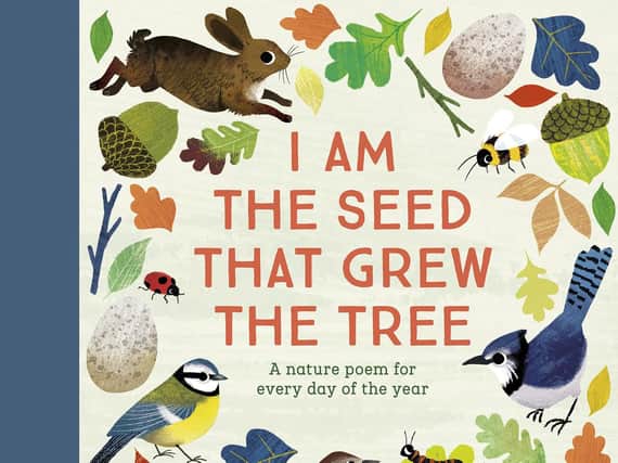 National Trust: I Am the Seed That Grew the Tree: A Nature Poem for Every Day of the Year by Fiona Waters and Frann Preston-Gannon