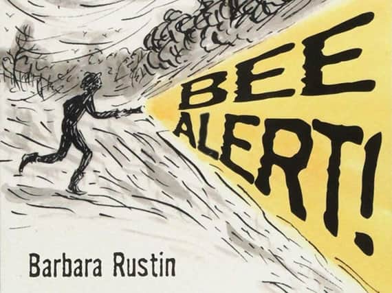 Bee Alert! by Barbara Rustin