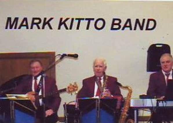 LEGENDS: Mark Kitto and his band have been entertaining the people of Pendle for sixty years. From left to right: Gordon Toole, drums; Malcolm Bateson, bass guitar; Mark Kitto, flute and saxophone and Peter Elmer, keyboard. (S)