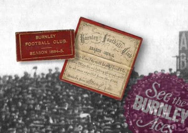 OLDEST TICKET?: The 1884-85 Burnley FC season ticket