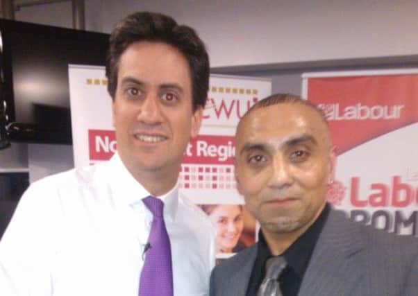 SUPPORT: Ed Miliband pictured with Manzar Iqbal, who is fronting Colne's sauna campaign (S)