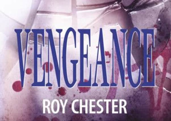 Vengeance by Roy Chester