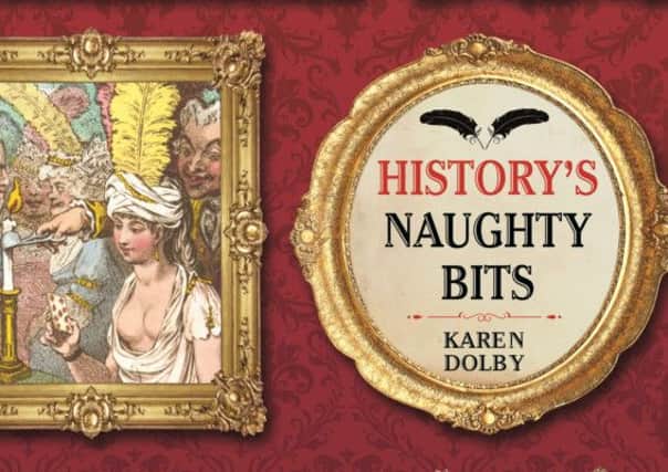 Historys Naughty Bits by Karen Dolby