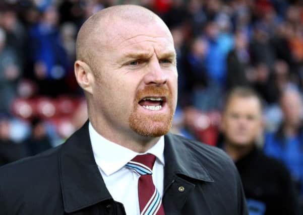POOR SHOWING: Sean Dyche believes a poor first half display contributed to Burnleys second league defeat of the season