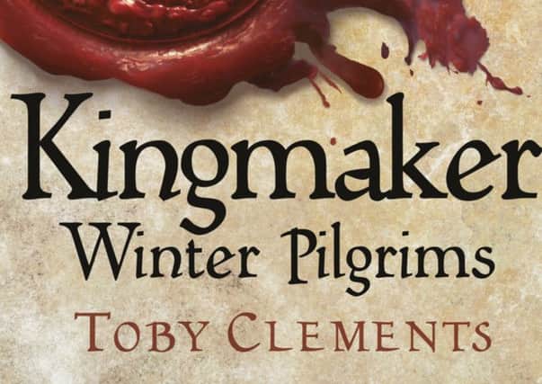 Kingmaker: Winter Pilgrims by Toby Clements