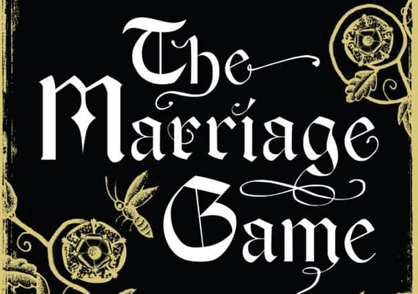The Marriage Game by Alison Weir
