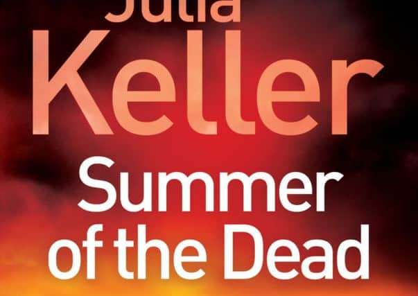 Summer of the Dead by Julia Keller