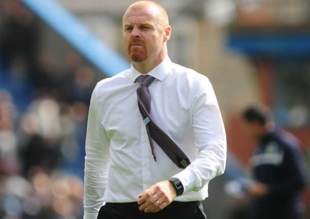 Underdog tale: Clarets boss Sean Dyche feels a lot of people in the game are wishing his side well