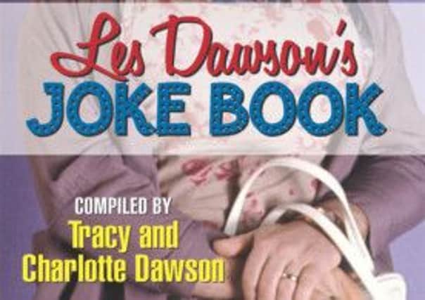 Les Dawson¼s Joke Book Compiled by Tracy and Charlotte Dawson