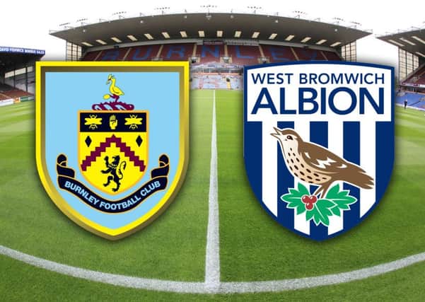 Burnley will now host West Brom on Sunday