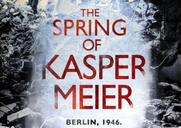 The Spring of Kasper Meier by Ben Fergusson
