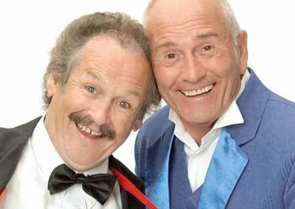Bobby Ball (left) with Tommy Cannon
