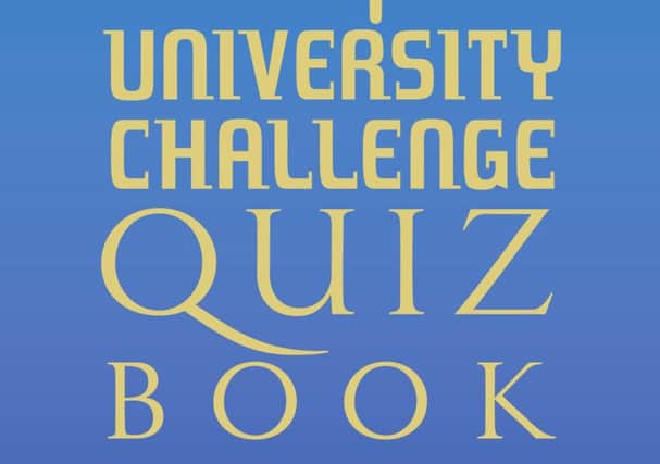 The All-New University Challenge Quiz Book by Steve Tribe
