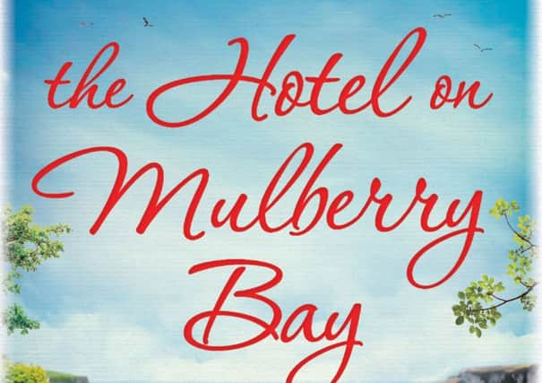 The Hotel on Mulberry Bay by Melissa Hill