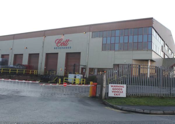 Cott Beverages where approximately 80 staff members are to be made redundant on Friday.