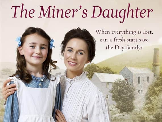 The Miner's Daughter byJennie Felton