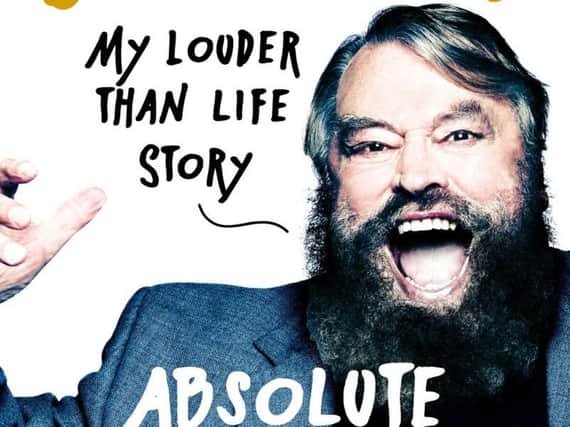 Absolute Pandemonium: My Louder Than Life Story byBrian Blessed