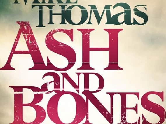 Ash and Bones byMike Thomas