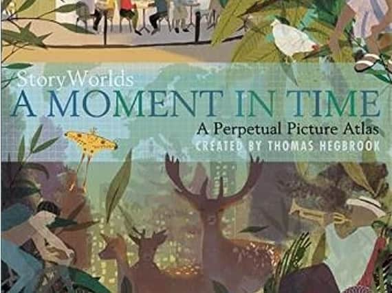 Story Worlds: A Moment in Time by Thomas Hegbrook